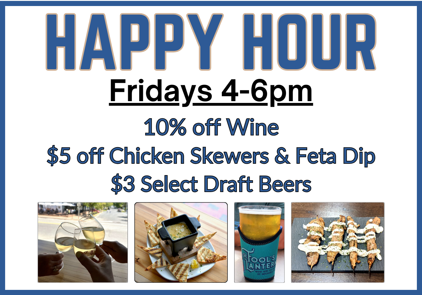 Friday Happy Hour 4-6pm